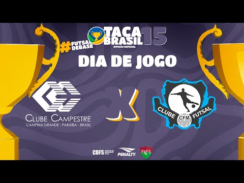 Taça Brasil Sub15 Masc. Divisão Especial | Clube Campestre x Medianeira | 2ª Rodada | Ao Vivo