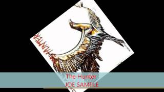 Joe Sample - THE HUNTER