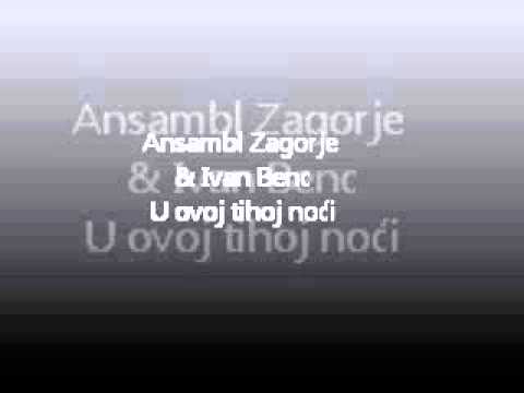 Ansambl Zagorje & Ivan Benc-U ovoj tihoj noći