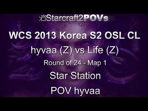 SC2 HotS - WCS 2013 KR S2 CL - hyvaa vs Life - Ro24 - Map 1 - Star Station - hyvaa