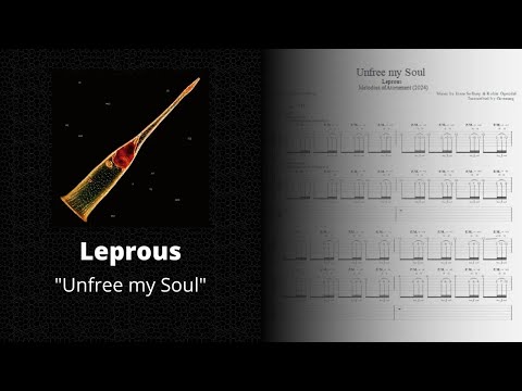 Unfree My Soul - Leprous