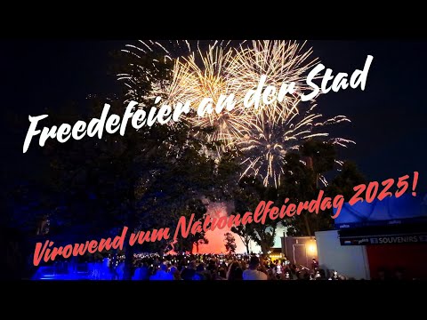 D'Freedefeier an der Stad - 2025