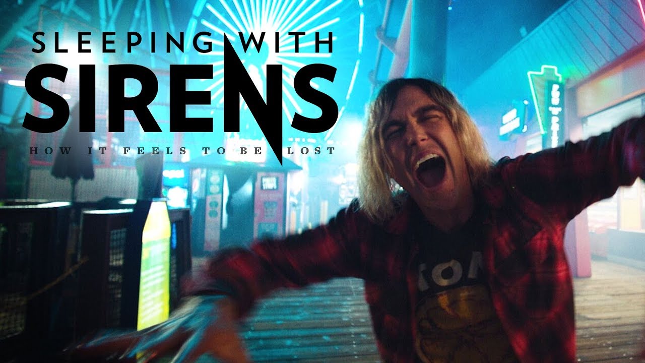 Sleeping With Sirens — How It Feels To Be Lost