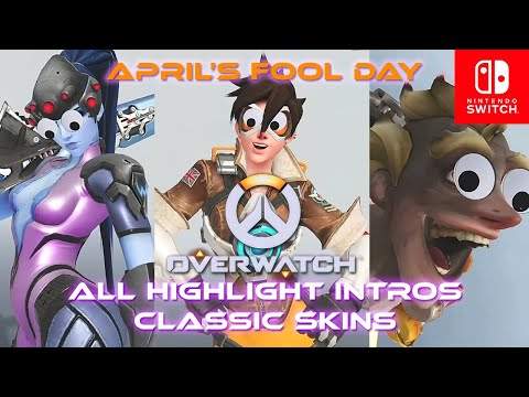 Overwatch April's fool Day All Highlight Intros Classic Skins | Nintendo Switch