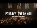 Pour My Love On You Jesus Image John Wilds