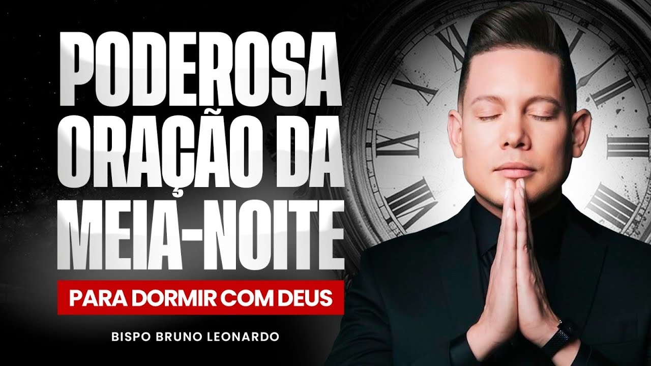 ORAÇÃO DA MEIA-NOITE 10 DE MARÇO