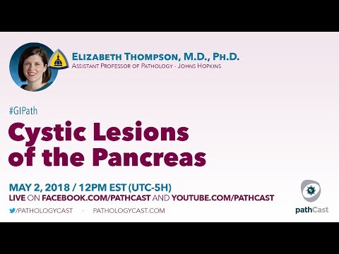 Cystic lesions of the pancreas - Dr. Thompson (Hopkins) #GIPATH