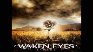 Waken Eyes - Cornerstone Away