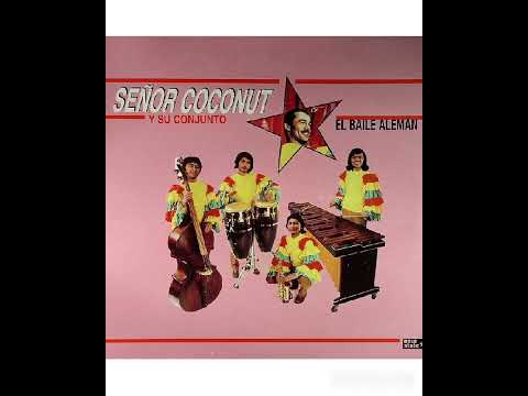 Señor Coconut y su Conjunto - El Baile Aleman (FULL ALBUM)