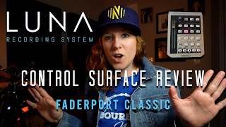 Video thumbnail for LUNA Control Surface REVIEW | FaderPort Classic by Emily Bowie