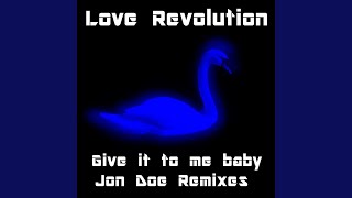 Give It To Me Baby (Jon Doe Trance Remix)