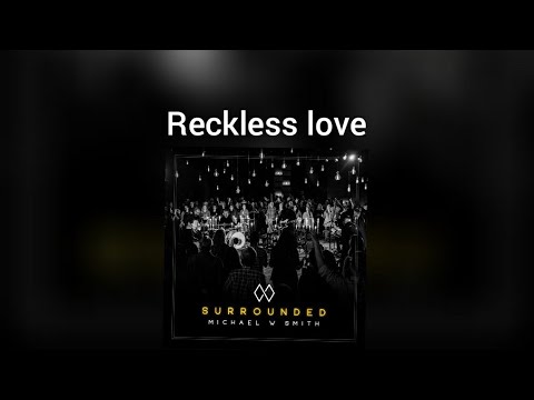 Reckless Love
