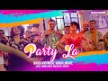 PARTY LA (OFFICIAL MUSIC VIDEO) | VARUN LIKHATE | SPOTLAMPE | TEAM RV