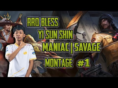 RRQ BLESS YI SUN SHIN | MANIAC/SAVAGE | MONTAGE #1 - Mobile Legends