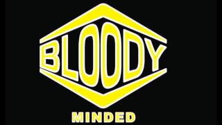 Bloody Minded - Crucified