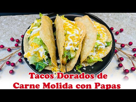 Tacos Dorados de Carne Molida con Papas receta facil