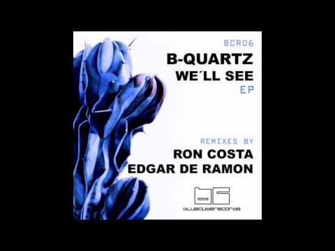 Jose Lucker, Nuria Ghia, B Quartz - We'll See (Edgar De Ramon Remix)