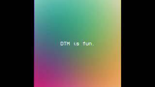 DTMいｓふぁｎ