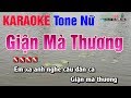Giận Mà Thương Karaoke Tone Nữ Nhạc Sống Thanh Ngân