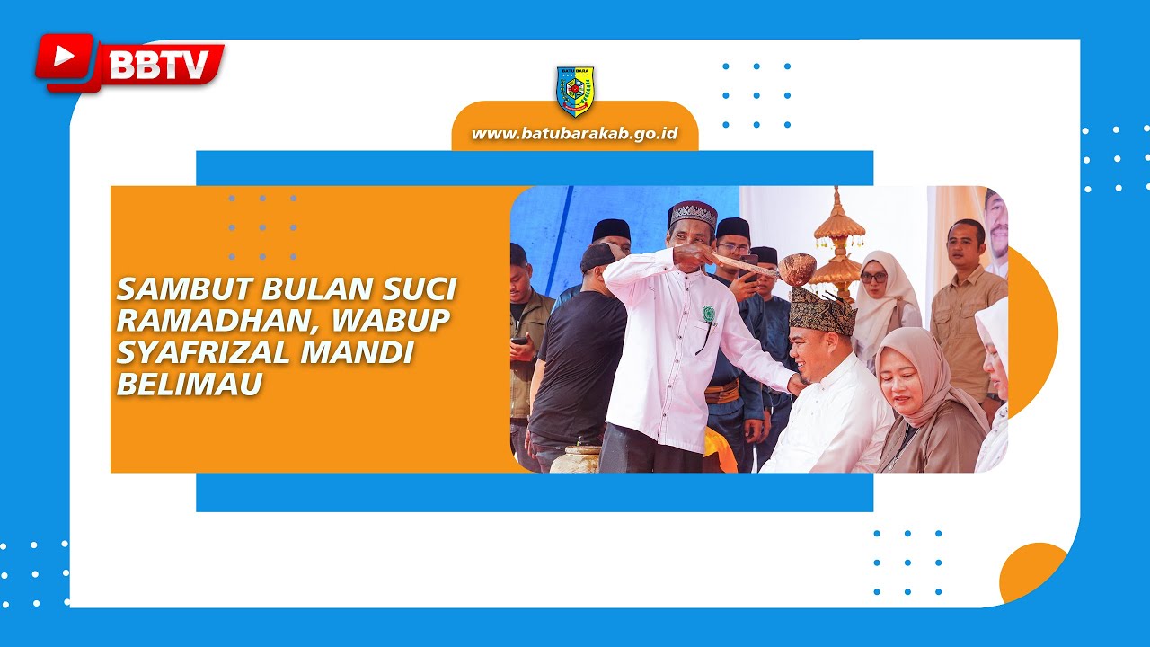 SAMBUT BULAN SUCI RAMADHAN, WABUP SYAFRIZAL MANDI BELIMAU