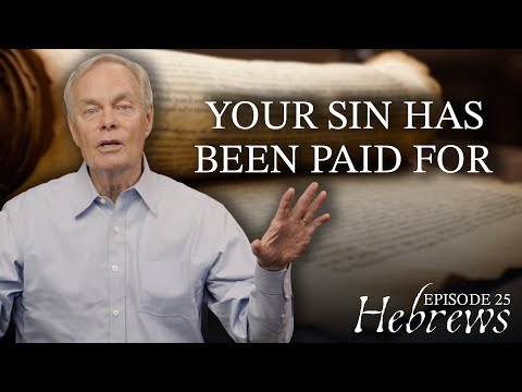 Hebrews: Living in the New Covenant Reality: Episode 25