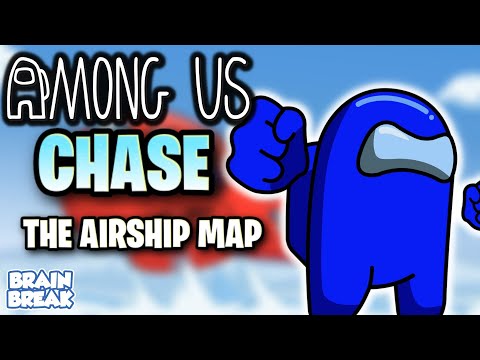 Among Us Chase 3D - The Airship Map | Brain Break | Just Dance
