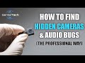 How To Find Hidden Spy Cameras And Audio Bugs The Professional Way