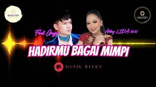 Download lagu HADIRMU BAGAI MIMPI | Voc: Faul Gayo feat Anting LIDA 2021 mp3