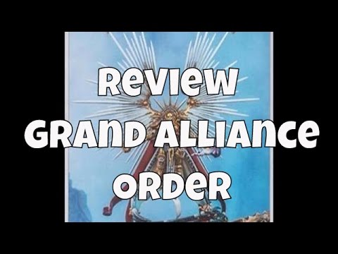 Review Grand Alliance Order
