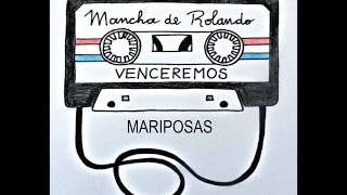 10. Mariposas - Mancha de Rolando (Audio)