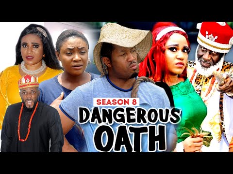 DANGEROUS OATH (SEASON 8) {NEW TRENDING MOVIE} - 2021 LATEST NIGERIAN NOLLYWOOD MOVIES