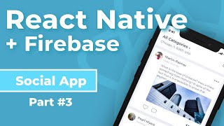 Upload Photos and Posts with Cloud Firestore + React Native - Social App Part #3