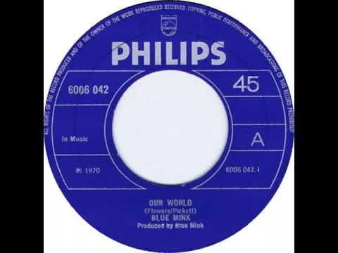 UK New Entry 1970 (169) Blue Mink - Our World