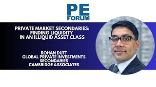 PRIVATE MARKET SECONDARIES: FINDING LIQUIDITY IN AN ILLIQUID ASSET CLASS