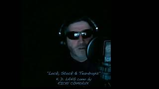 &quot;Lock, Stock &amp; Teardrops&quot;, K.D. Lang cover by Ricky Comeaux
