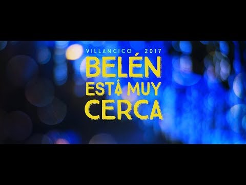 Villancico 2017 "Belén está muy cerca" - Coro de Tajamar