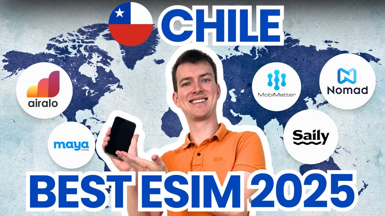Best ESIM for Chile 2025 - How to Buy and Activate