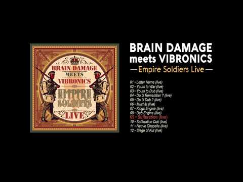 Brain Damage meets Vibronics - #9 - Sufferation ( Live - feat. M. Parvez )