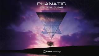 Phanatic - Crystal Clear (Original Mix)