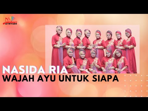 Nasida Ria - Wajah Ayu Untuk Siapa (Official Music Video)