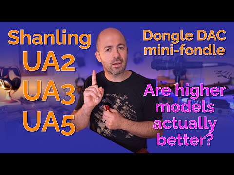 Shanling UA2, UA3 & UA5 Review - Are higher models actually better?