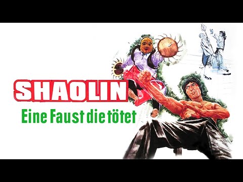 Shaolin - Eine Faust die Tötet (1977) [Eastern] | ganzer Film (deutsch)
