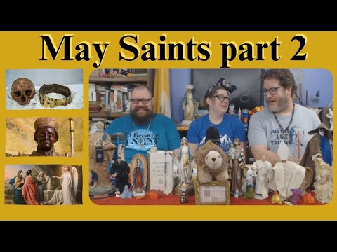 May Saints with Easy to Pronounce Names Part 2