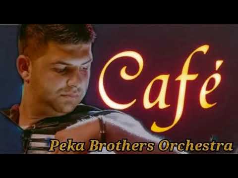 Cafe- Peka Brothers Orchestra