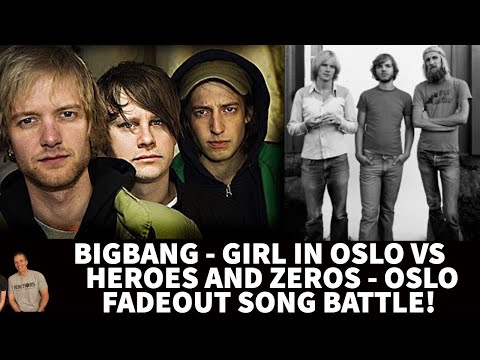 Reaction to Bigbang - Girl In Oslo VS. Heroes & Zeros - Oslo Fadeout - Oslo Song Battle!