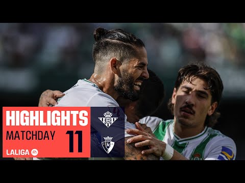 Highlights Real Betis vs CA Osasuna (2-1)