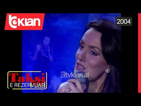 Alberie Hadergjonaj – Ti nuk je (Taksi e rezervuar)