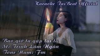 Bao giờ ta gặp lại Karaoke Tuấn Khoa