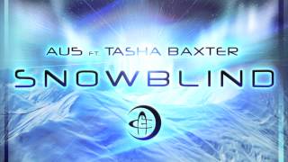 Au5 - Snowblind feat. Tasha Baxter