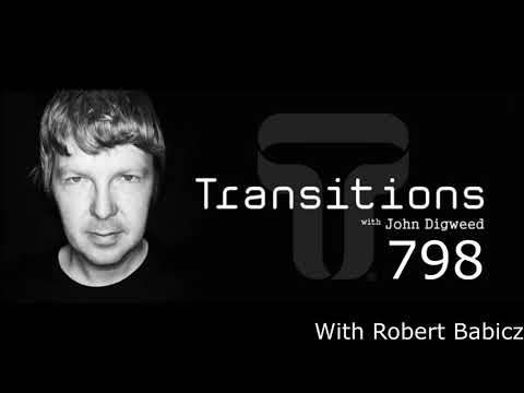 John Digweed - Transitions 798 (with Robert Babicz)